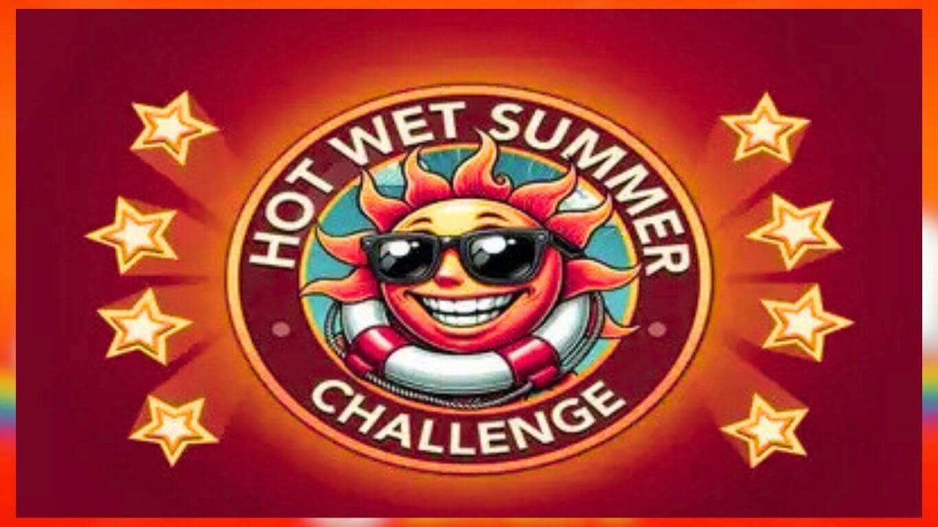 Bitlife: How to Complete the Hot Wet Summer Challenge