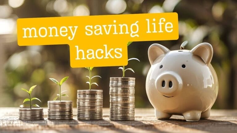 Money saving life hacks