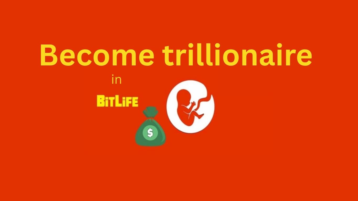 Trillionaire in BitLife