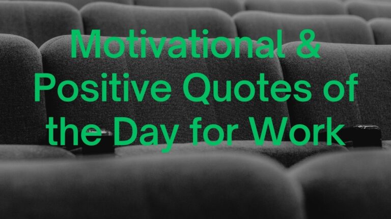 Motivational & Positive Quotes